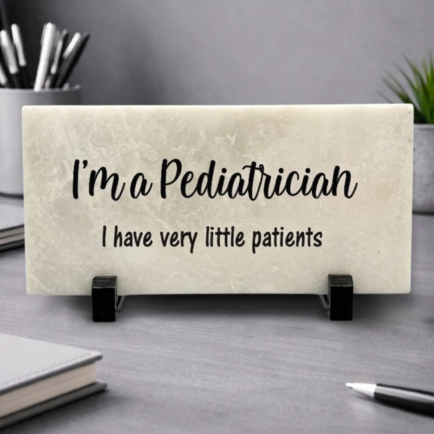 Pediatrician Desk Sign – Funny Pediatrician Gift | Marble Name Plate with Stand
