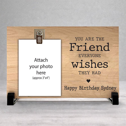 Personalized Wood Picture Frame - You are the .... everyone wishes they had
