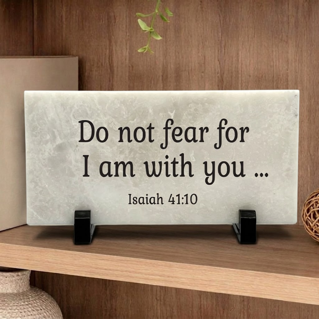 Do not fear Bible Verse Stone Plaque - Custom Marble or Concrete Gift Stone