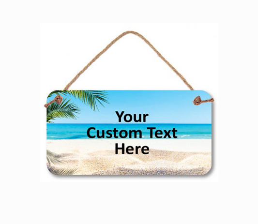Custom Beach Sign - Personalized 5x10 Inch Waterproof PVC Sign with Twine Hanger