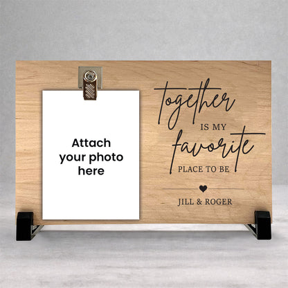 Together Is My Favorite Place to be - Personalized Wood Clip Photo Frame
