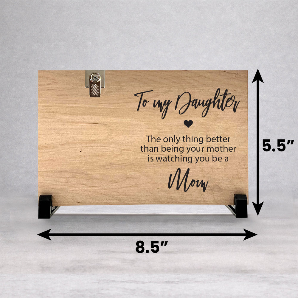 Personalized Daughter New Mom Wood Clip Frame – Mother to Daughter Gift