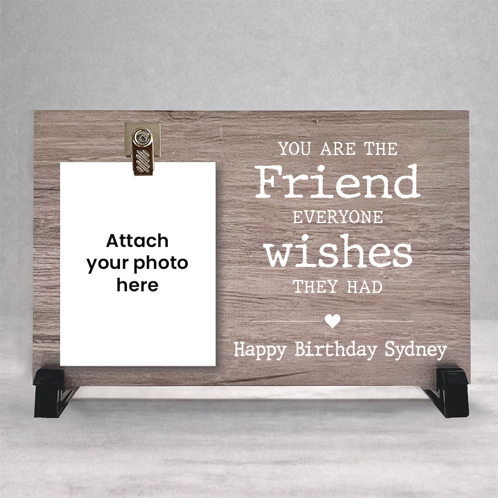 Personalized Wood Picture Frame - You are the .... everyone wishes they had