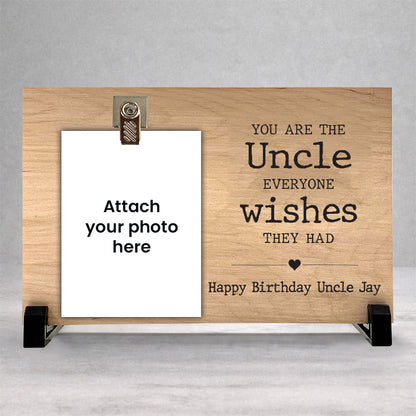 Personalized You Are The Uncle Everyone Wishes They Had - Wood Clip Photo Frame