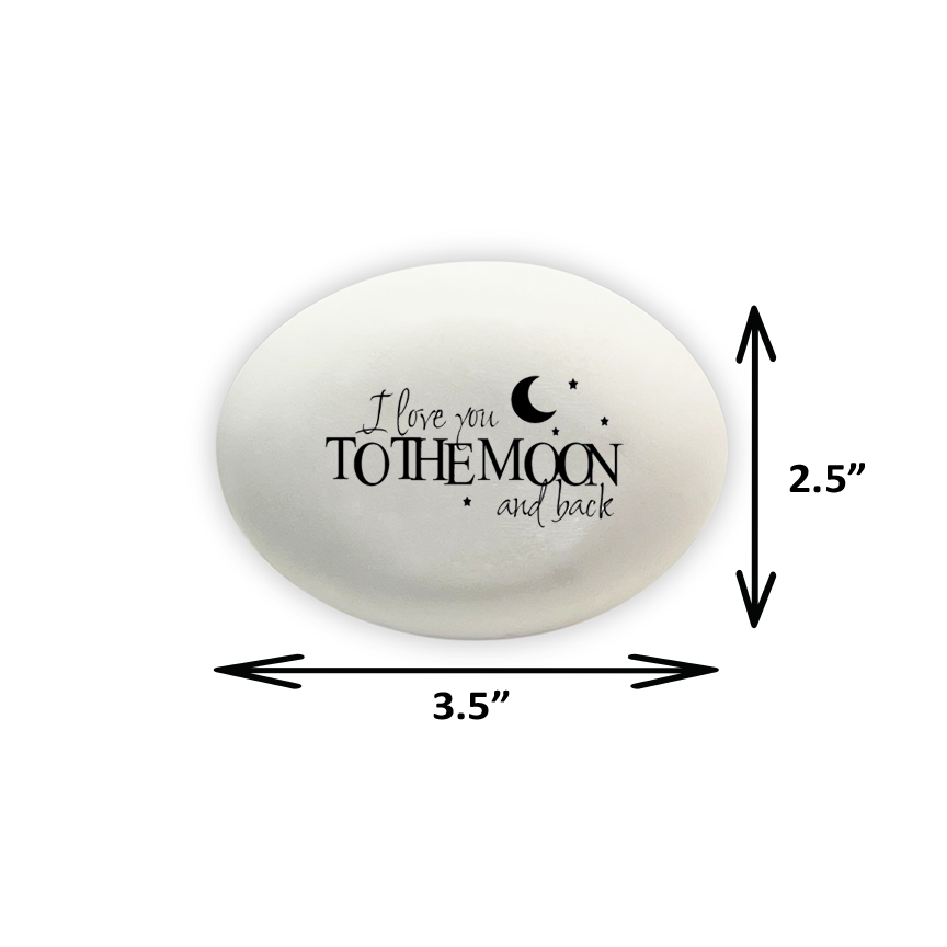 Custom Stone Gift - I love you to the moon and back - Indoor gift stone