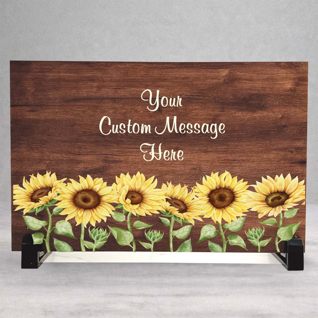 Custom Wood Sign - Sunflower Wood Sign with Personalized Message & Stand 8.5