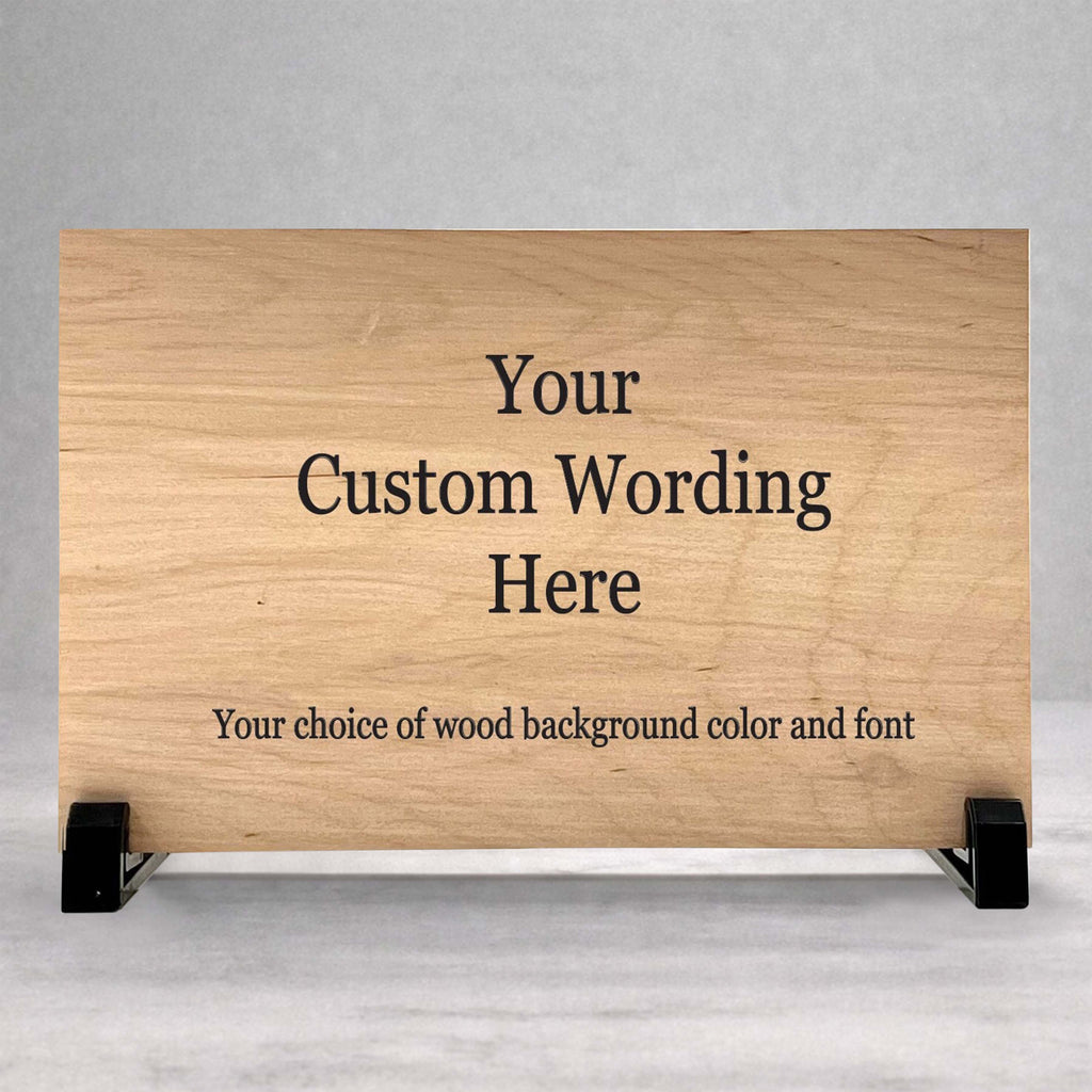 Custom Wood Sign - Personalized 8.5x5.5 Birch Wood Panel With Stand