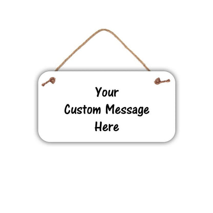 Custom sign - 5" x 10" Personalized Sign for indoor or outdoor - PVC - Hang from 2 pre-drilled holes - Choice of Wording and Font