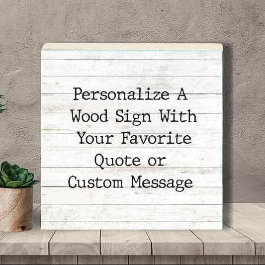 CUSTOM Wood Sign, Wooden Sign, Wording and Font choice, Custom Quote on wood canvas, 6" 8" or 10" wood square panel size choices