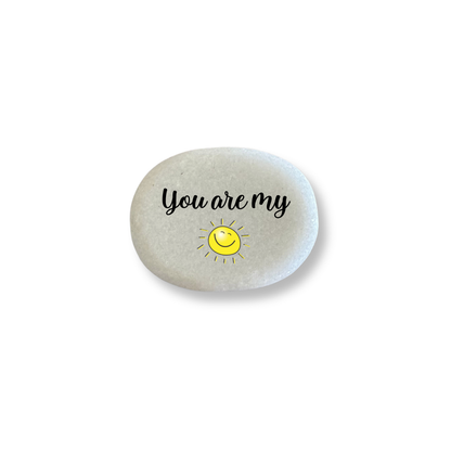 Gift Stone - Custom Printed Sunshine Quote Stone