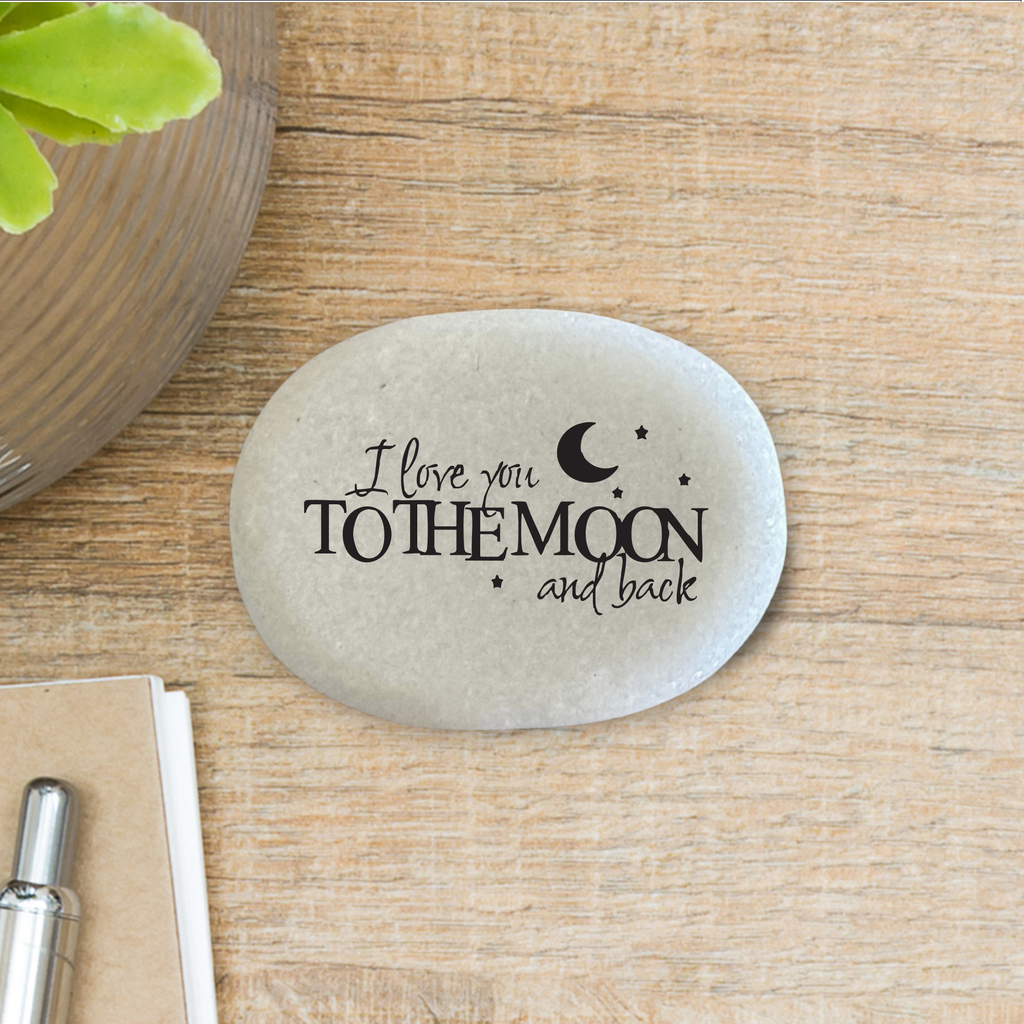 Custom Gift Stone - I Love You to the Moon and Back - Decorative Stone