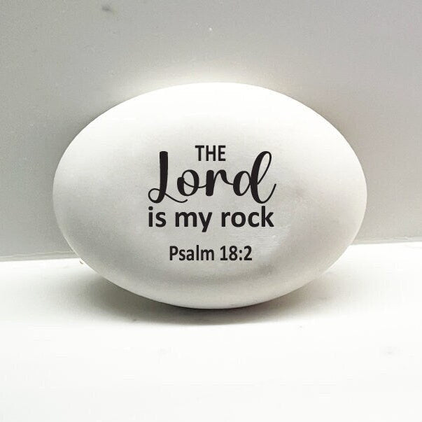 The LORD is my rock - Cutom faux stone featuring Psalm 18:2 for indoors or outdoors. Religious Gift Stone - Custom Rock with psalm