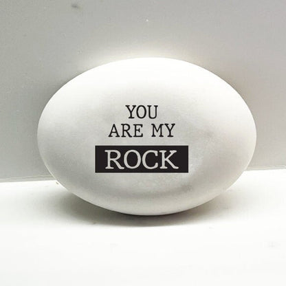 You are my rock, Custom handmade stone for indoors or outdoors, Gift for the rock in your life, Custom rock