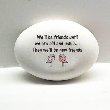 Gift for Friend, Cutom stone for indoors or outdoors, Gift for special friend, Unique gift idea, Funny Rock, Best friend gift