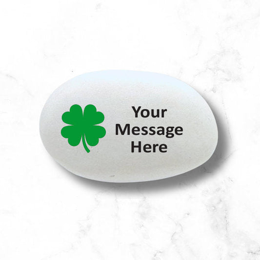 Custom Shamrock Stone - Personalized Handcrafted Stone with Shamrock and your message - Custom Rock - Custom Printed Stones - Lucky Stone