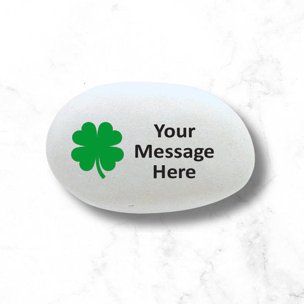 Custom Shamrock Stone - Personalized Handcrafted Stone with Shamrock and your message - Custom Rock - Custom Printed Stones - Lucky Stone