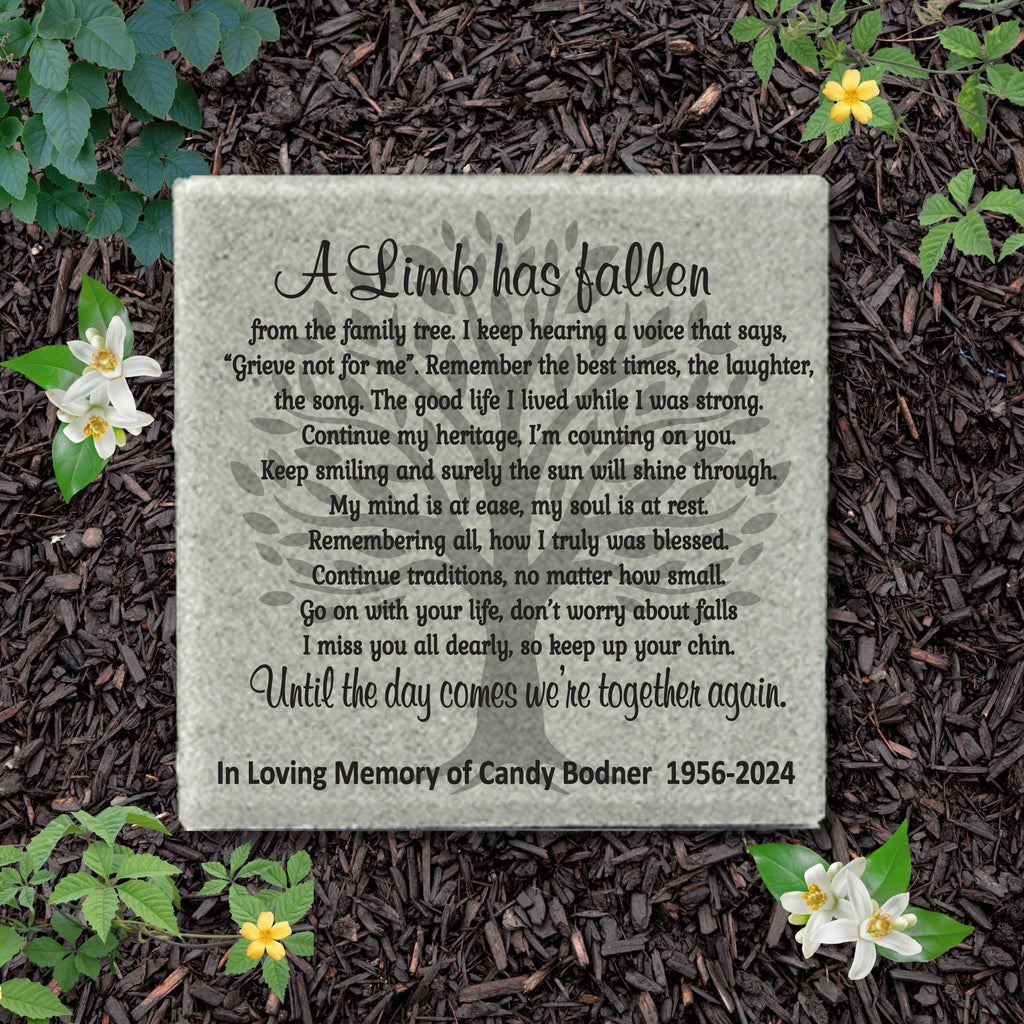 A Limb Has Fallen Memorial Garden Stone, Sympathy Gift, 12