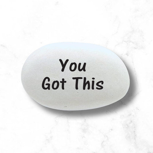 You Got This - Inspirational Motivational gift stone - Small gift stone - desktop stone - custom rock